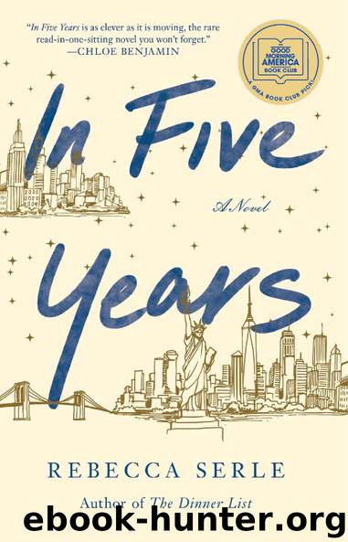 In Five Years: A Novel by Rebecca Serle