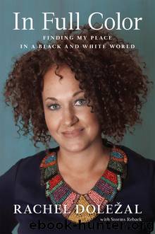 In Full Color by Rachel Dolezal