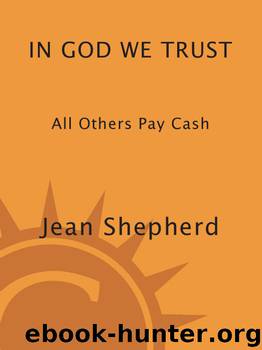 In God We Trust by Jean Shepherd