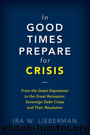 In Good Times Prepare for Crisis by Lieberman Ira;