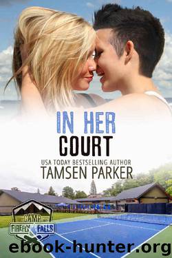 In Her Court (Camp Firefly Falls Book 18) by Tamsen Parker