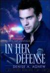 In Her Defense by Denise A. Agnew