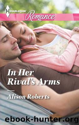 In Her Rival's Arms by Alison Roberts