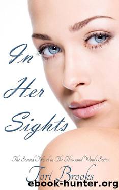 In Her Sights (The Thousand Words Series Book 2) by Brooks Tori