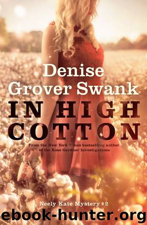 In High Cotton by Denise Grover Swank