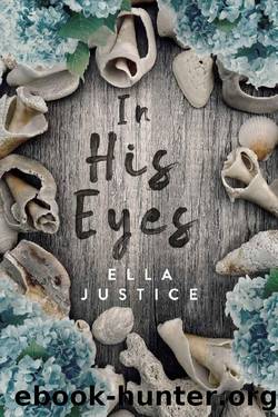 In His Eyes by Ella Justice