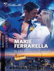 In His Protective Custody by Ferrarella Marie