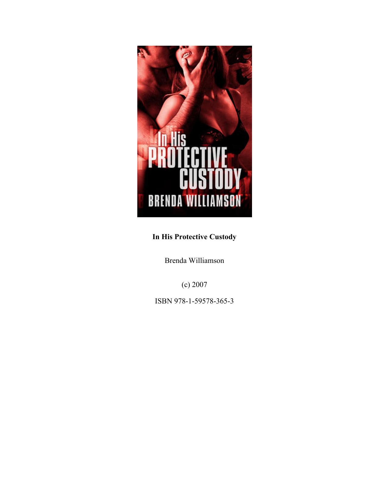 In His Protective Custody by Williamson Brenda