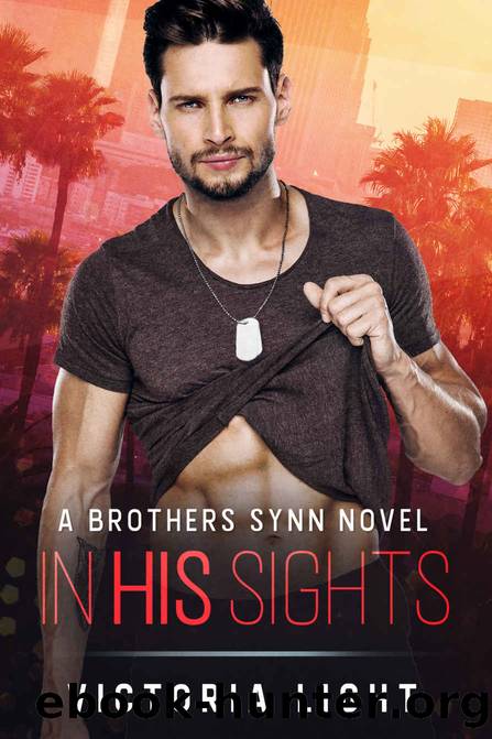 In His Sights A Brothers Synn Novel by Victoria Light