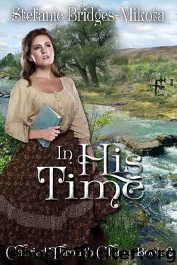 In His Time by Stefanie Bridges-Mikota