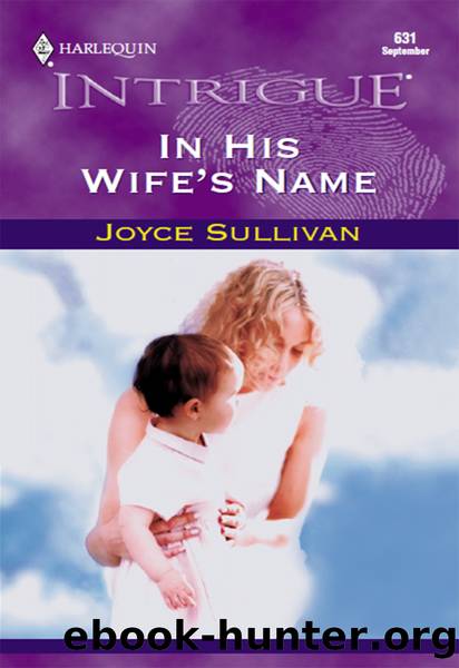 In His Wife's Name by Joyce Sullivan