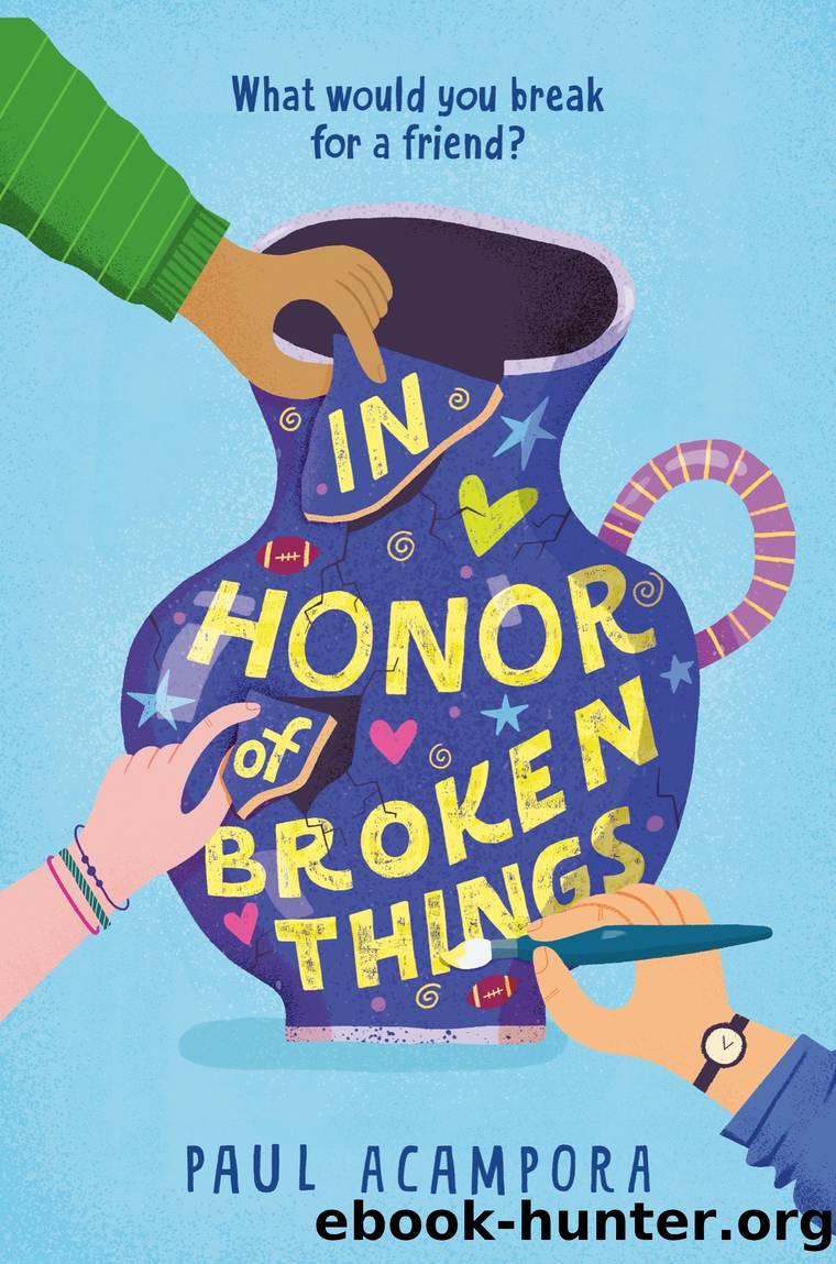 In Honor of Broken Things by Paul Acampora