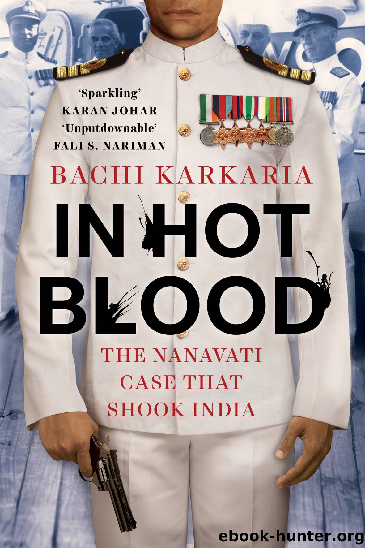 In Hot Blood by Bachi Karkaria