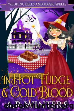 In Hot Fudge And Cold Blood by A. R. Winters