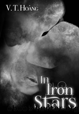 In Iron Stars (The Ancients' Bargain Book 2) by V.T. Hoang