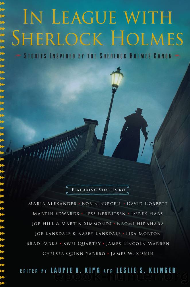 In League with Sherlock Holmes: Stories Inspired by the Sherlock Holmes Canon (2020) by Laurie R. King; Leslie S. Klinger