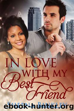 In Love With My Best Friend by Sheena Binkley