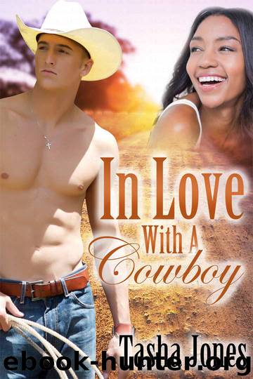 In Love With a Cowboy (BWWM Romance) by Tasha Jones & Interracial Love