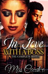 In Love with a Boss: The Complete Series by Miss Candice
