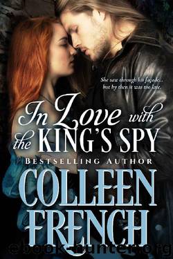 In Love with the King's Spy (Hidden Identity) by Colleen French