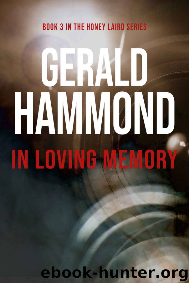 In Loving Memory by Gerald Hammond