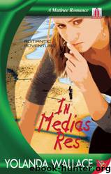 In Medias Res by Yolanda Wallace
