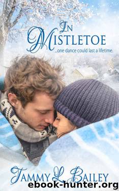 In Mistletoe by Tammy L. Bailey