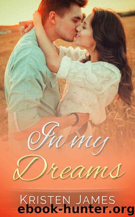 In My Dreams (First Tracks Book 2) by Kristen James