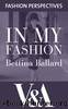 In My Fashion by Bettina Ballard