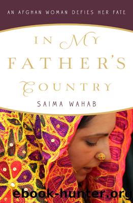 In My Father's Country: An Afghan Woman Defies Her Fate by Saima Wahab
