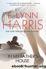 In My Father's House by E. Lynn Harris