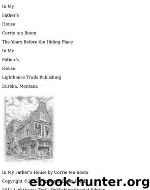 In My Father's House by The Years Before 'The Hiding Place'