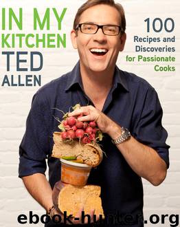 In My Kitchen by Ted Allen