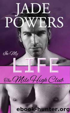 In My Life by Jade Powers