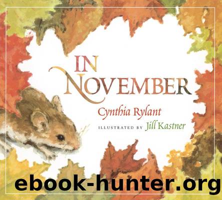 In November by Cynthia Rylant and Jill Kastner