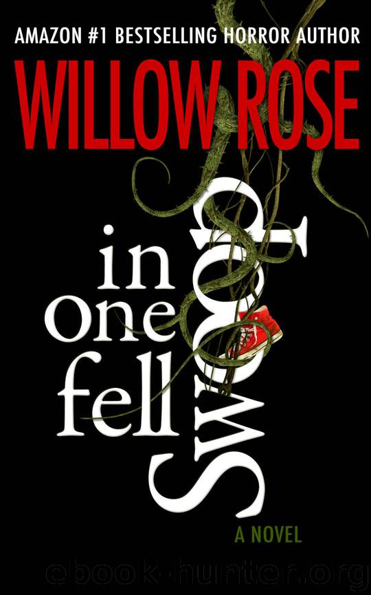 In One Fell Swoop by Willow Rose