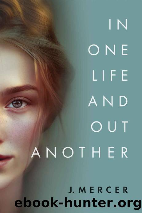 In One Life and Out Another by J Mercer