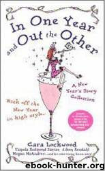 In One Year and Out the Other (anthology) by Cara Lockwood & Pamela Redmond Satran