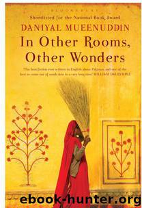 In Other Rooms, Other Wonders by Daniyal Mueenuddin