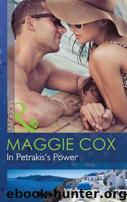 In Petrakis's Power by Maggie Cox