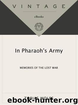 In Pharaoh's Army by Tobias Wolff