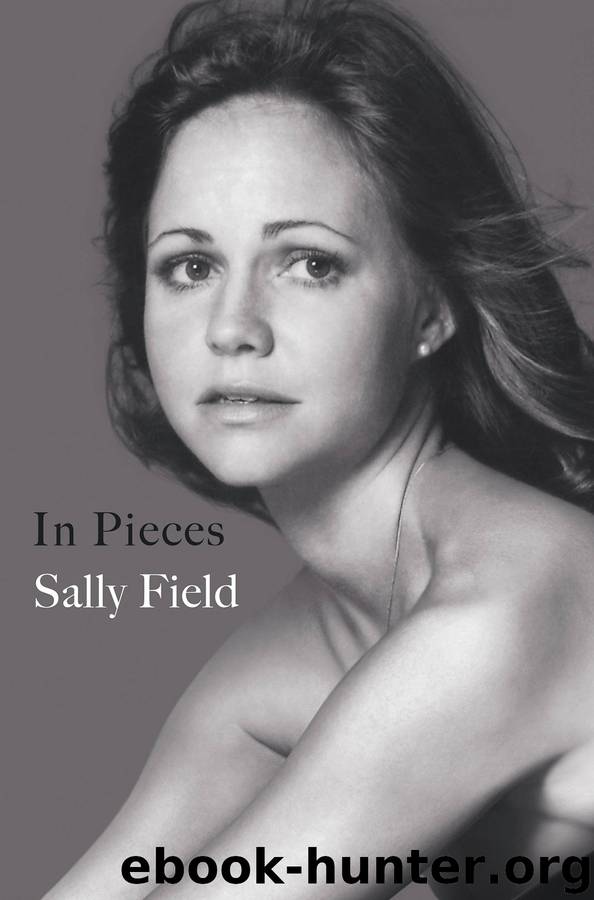 In Pieces by Sally Field