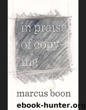 In Praise of Copying by Boon Marcus