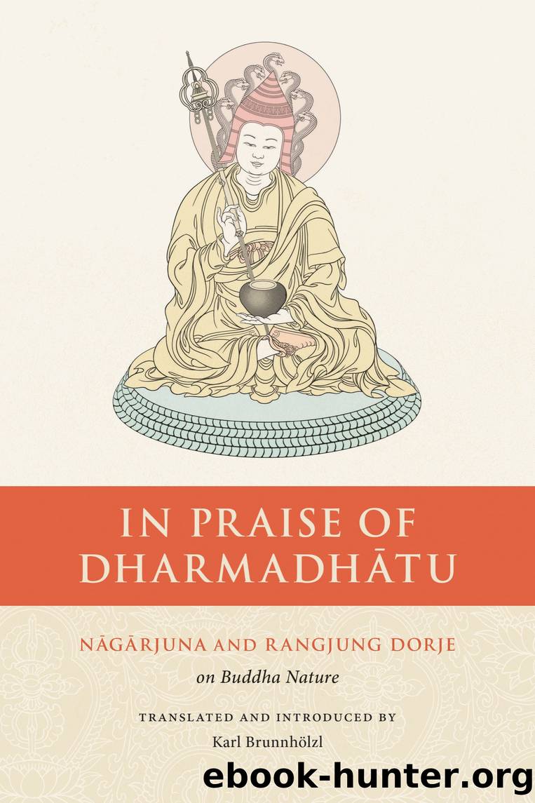 In Praise of Dharmadhatu by Nagarjuna & Rangjung Dorge