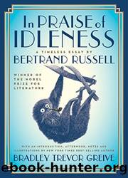 In Praise of Idleness: A Timeless Essay by Russell Bertrand