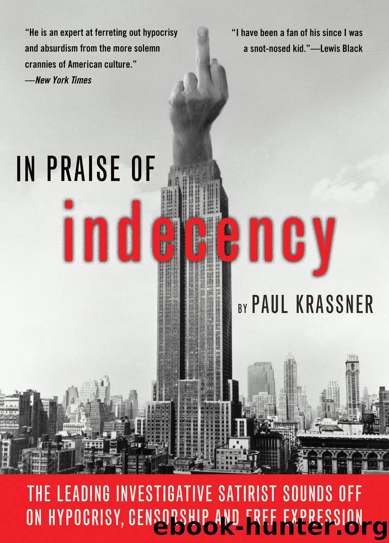 In Praise of Indecency by Paul Krassner