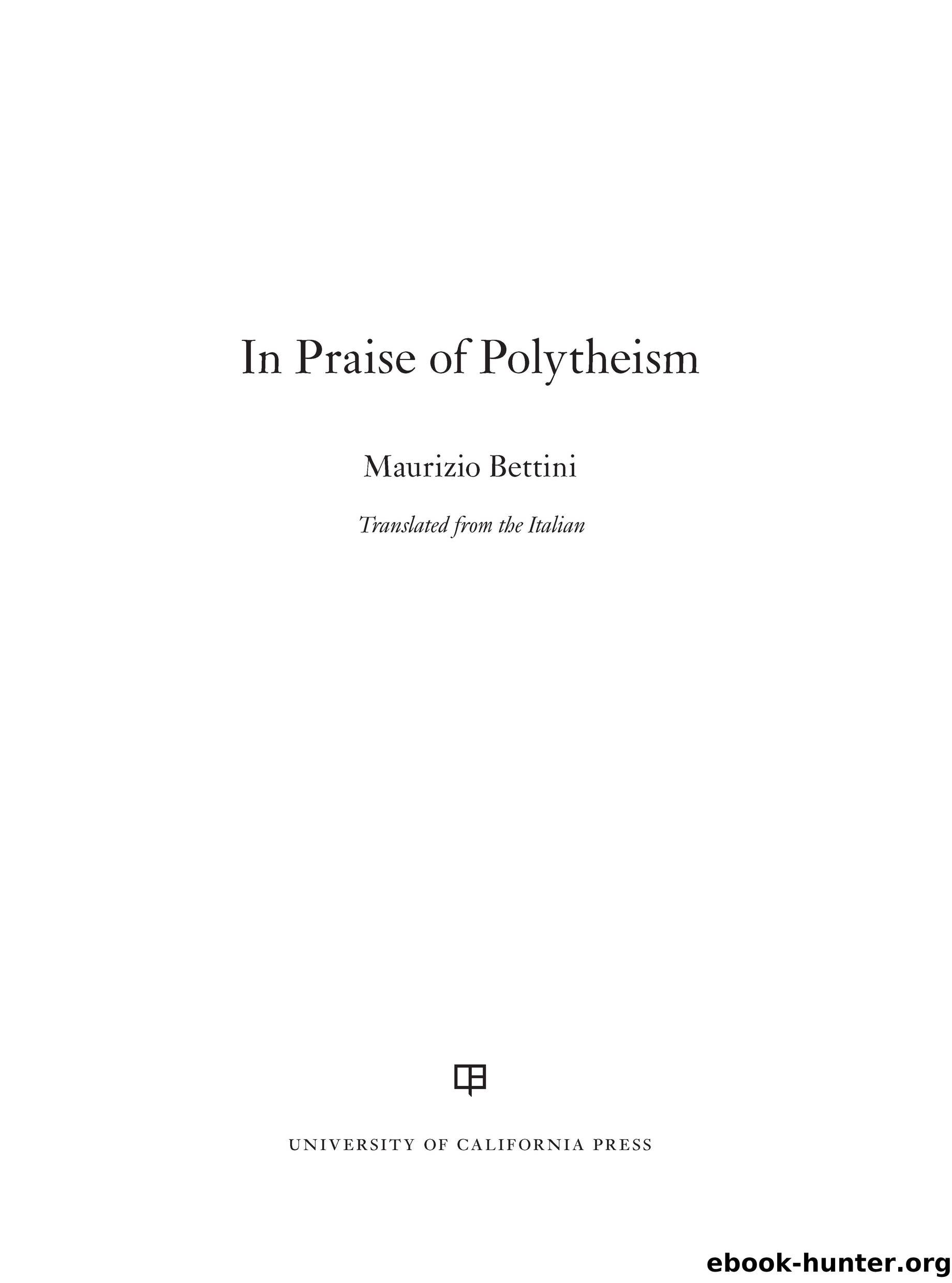 In Praise of Polytheism by Maurizio Bettini