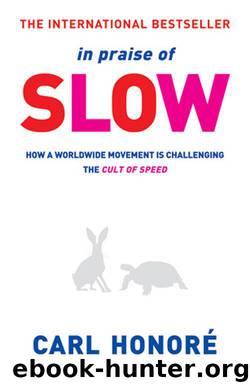 In Praise of Slow by Carl Honore