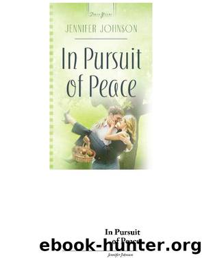 In Pursuit Of Peace by Jennifer Johnson
