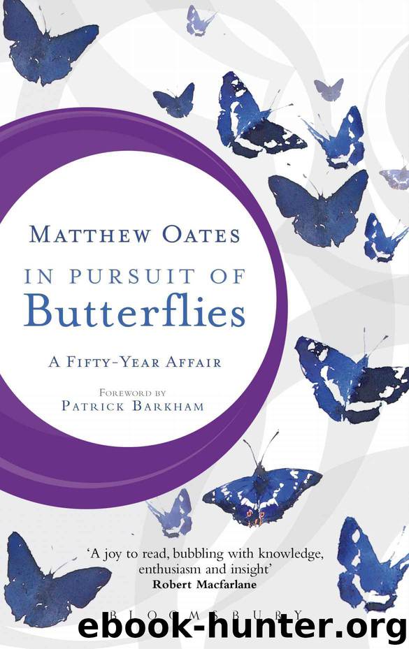 In Pursuit of Butterflies: A Fifty-year Affair by Matthew Oates